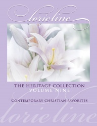 The Heritage Collection, Volume Nine (Contemporary Christian Favorites)